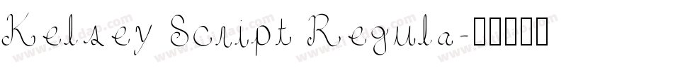 Kelsey Script Regula字体转换